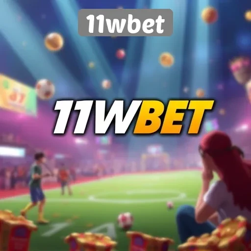 Fitur Unggulan 11wbet yang Menarik Perhatian Para Gamer